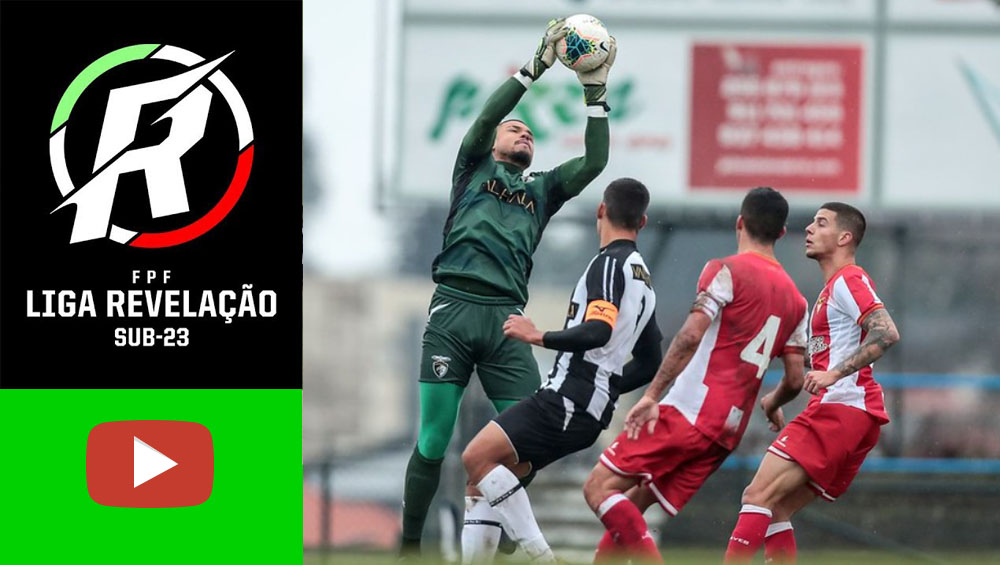 CD Aves 1 - Portimonense 0, LIGA REVELAÇÃO
