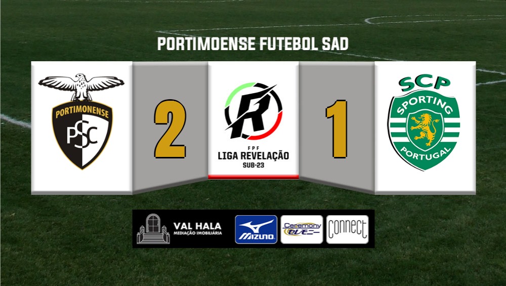LIGA REVELAÇÃO: Portimonense 2 - Sporting 1