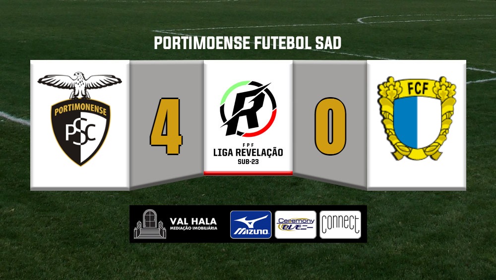 LIGA REVELAÇÃO: Portimonense 4 - Famalicão 0