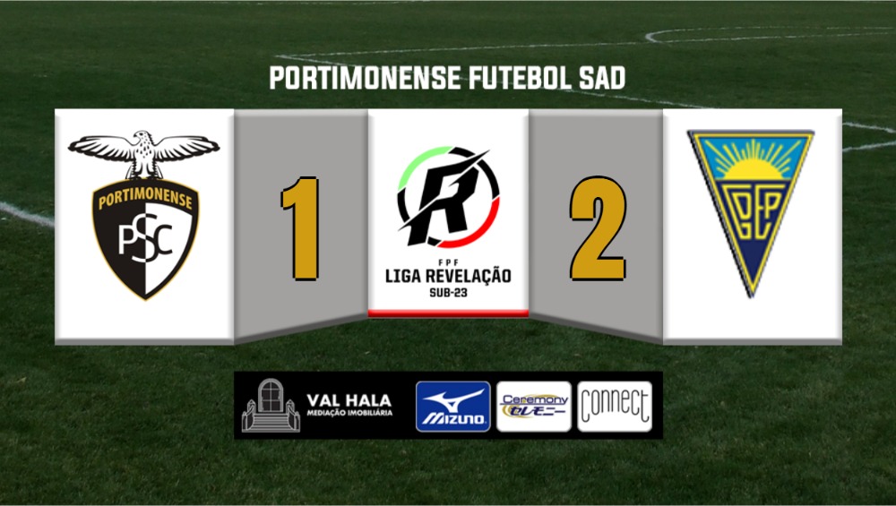 LIGA REVELAÇÃO: Portimonense 1 - Estoril 2