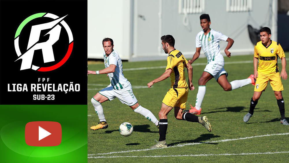 Portimonense 2  -  1 Vitória FC, LIGA REVELAÇÃO