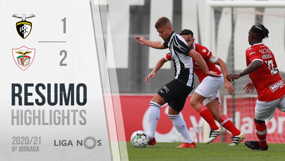 I LIGA (6ªJ): RESUMO PORTIMONENSE 1-2 SANTA CLARA