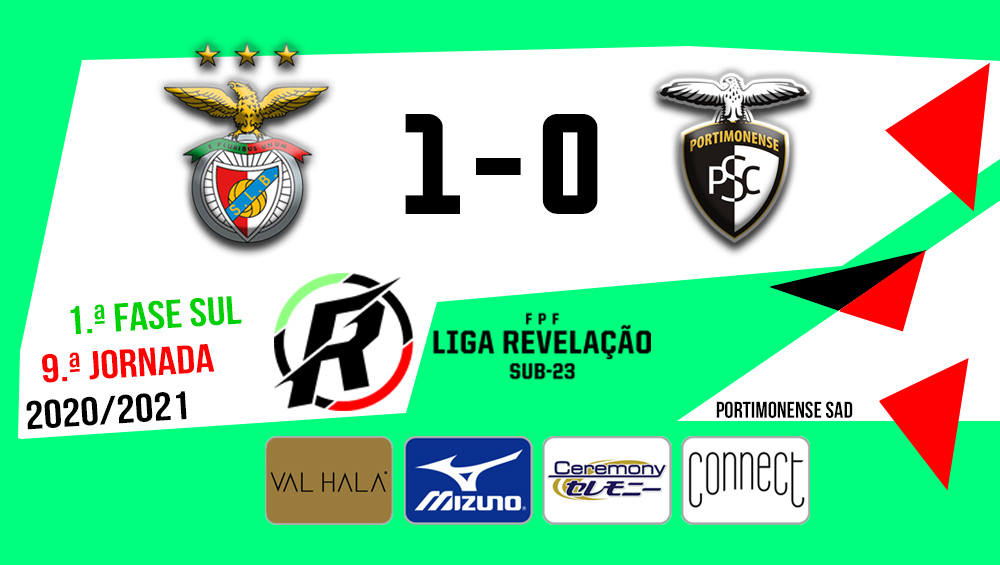 LIGA REVELAÇÃO: Benfica 1 - Portimonense 0