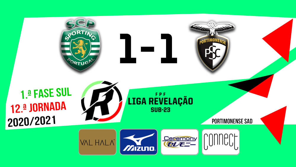 LIGA REVELAÇÃO: Sporting 1 - Portimonense 1