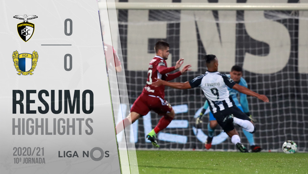 I LIGA (10ªJ): RESUMO PORTIMONENSE 0-0 FC FAMALICÃO