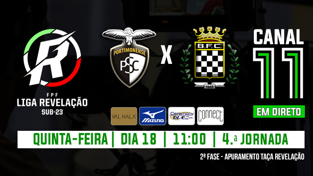 LIGA REVELAÇÃO : PORTIMONENSE VS BOAVISTA