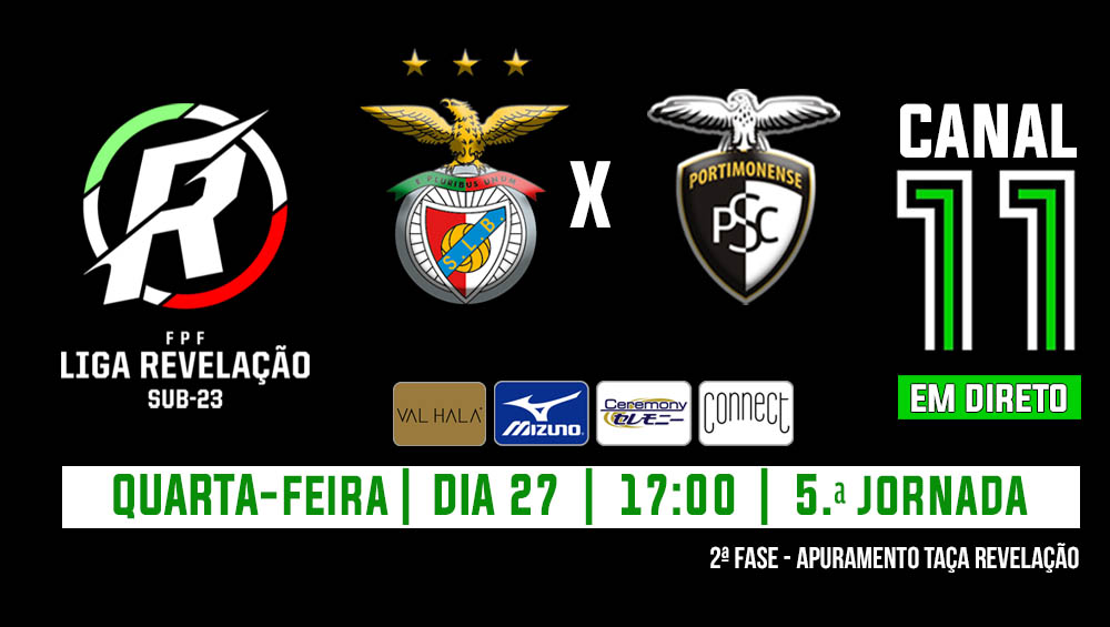 LIGA REVELAÇÃO : Benfica VS Portimonense
