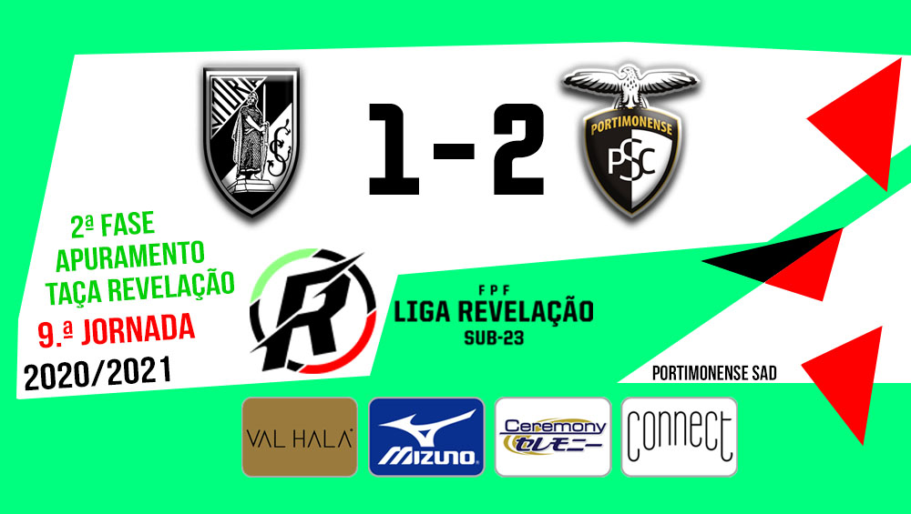 LIGA REVELAÇÃO: Vitória SC 1 - Portimonense 2