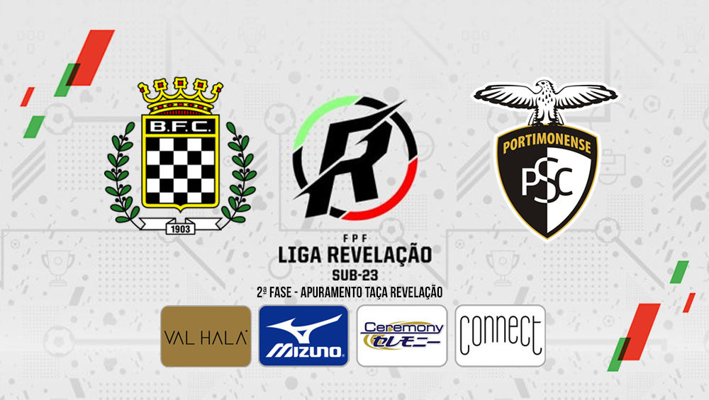 LIGA REVELAÇÃO : BOAVISTA VS PORTIMONENSE