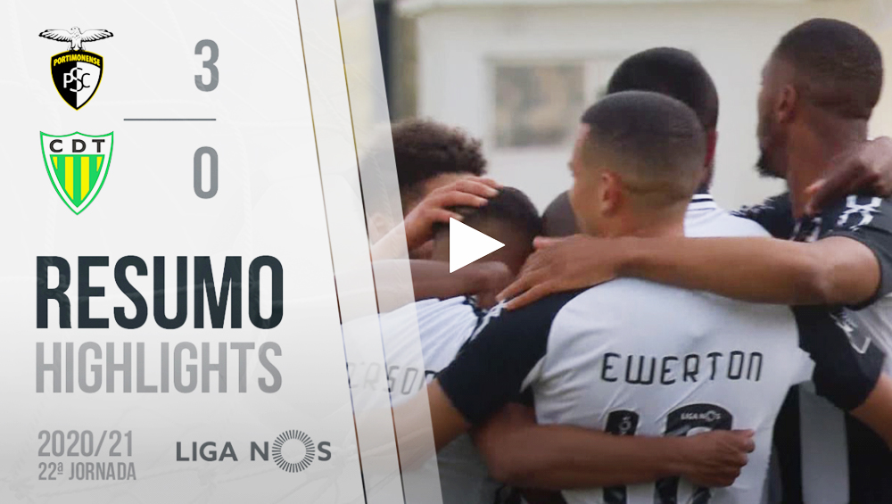 I LIGA (22ªJ): RESUMO PORTIMONENSE 3-0 CD TONDELA