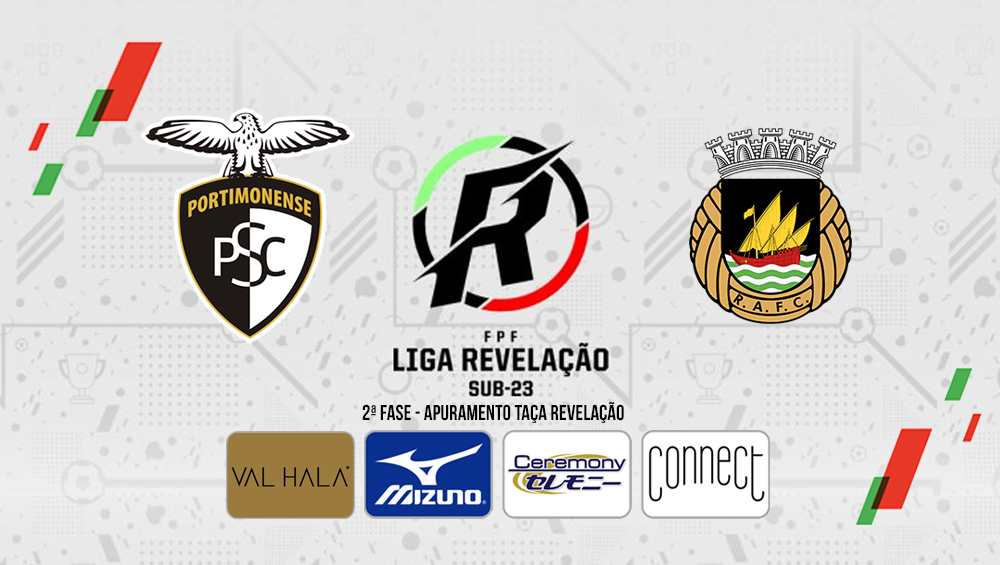 LIGA REVELAÇÃO : Portimonense VS Rio Ave