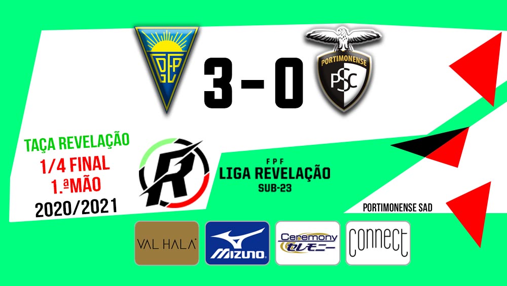 TAÇA REVELAÇÃO: Estoril 3 - Portimonense 0