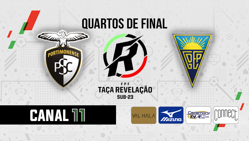 LIGA REVELAÇÃO : Portimonense VS Estoril