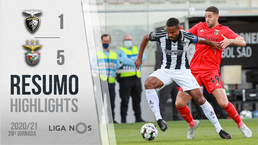 I LIGA (28ªJ): RESUMO PORTIMONENSE 1-5 SL BENFICA
