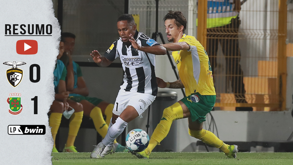I LIGA (4ªJ): RESUMO PORTIMONENSE 0-1 FC P.FERREIRA