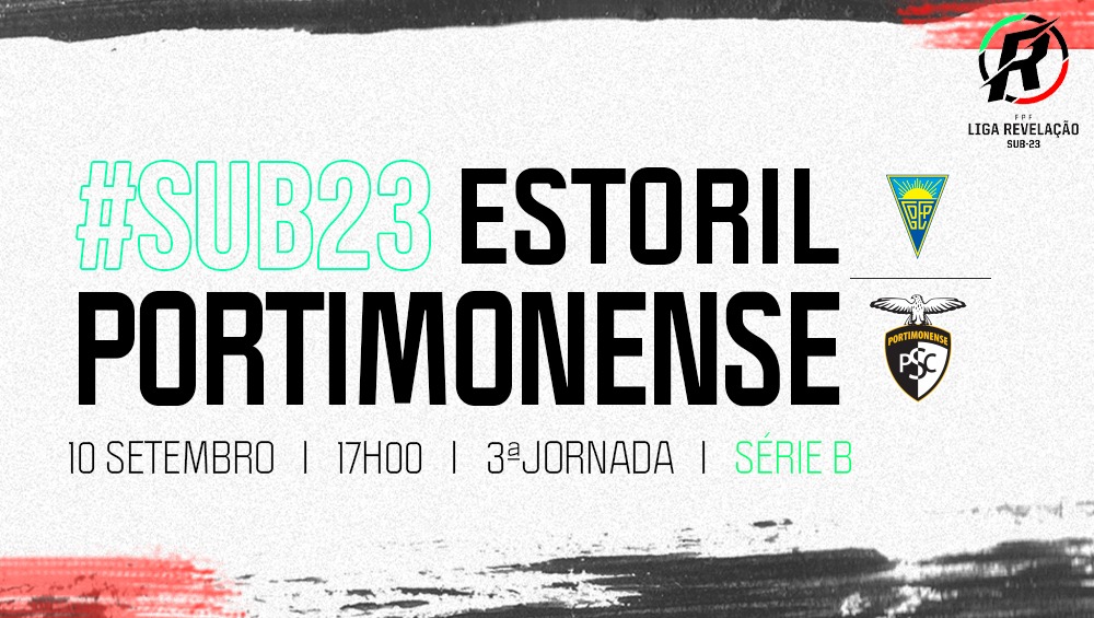 LIGA REVELAÇÃO : Estoril VS Portimonense