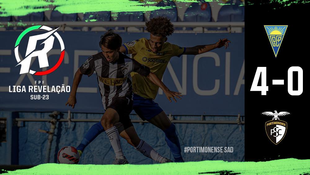 LIGA REVELAÇÃO: Estoril 4 - Portimonense 0