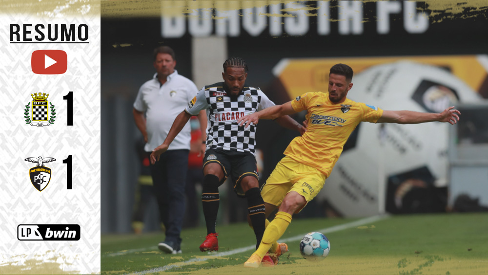 I LIGA (5ªJ): RESUMO BOAVISTA FC 1-1 PORTIMONENSE