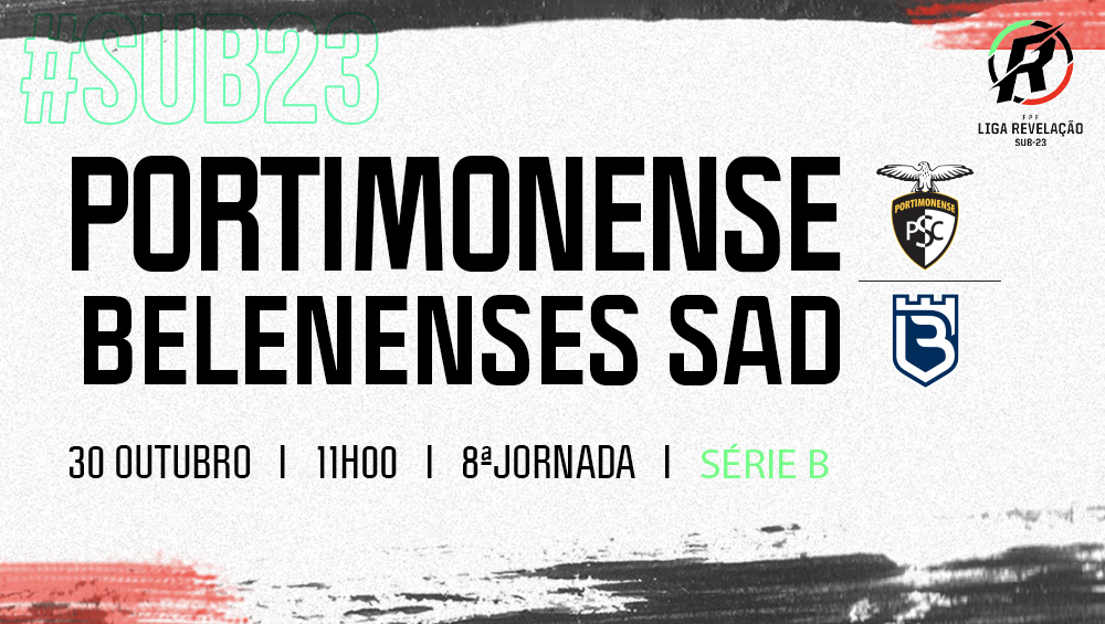 LIGA REVELAÇÃO : Portimonense VS Belenenses SAD