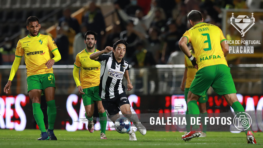 Portimonense 2 - 4 Mafra | Taça de Portugal 1/4 Final