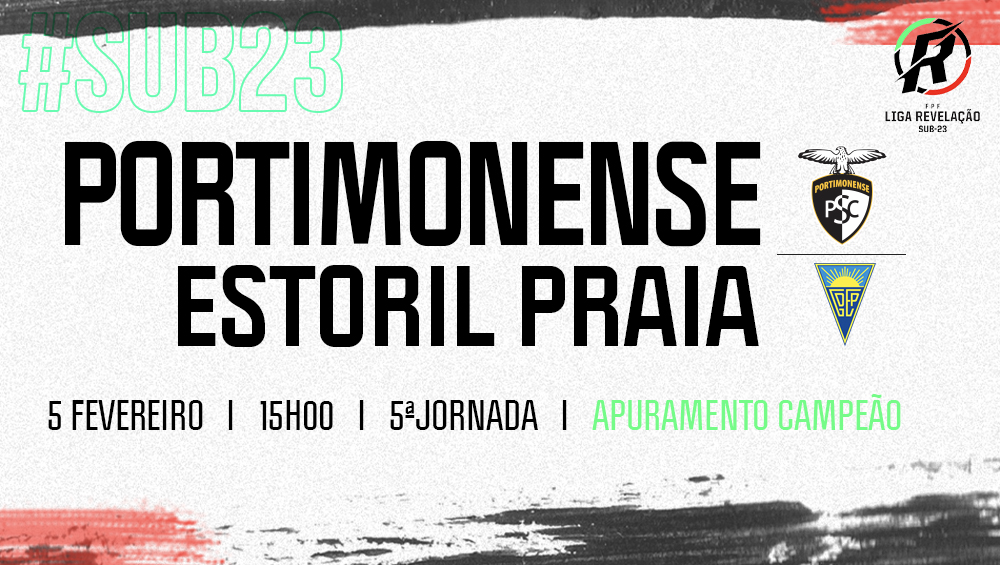 LIGA REVELAÇÃO : Portimonense VS Estoril Praia