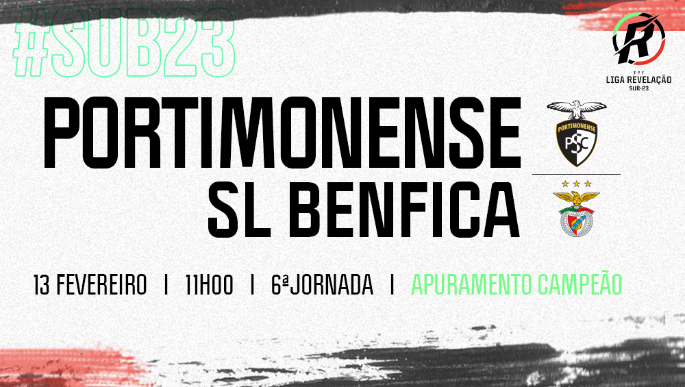 LIGA REVELAÇÃO | Portimonense VS Benfica com entrada livre