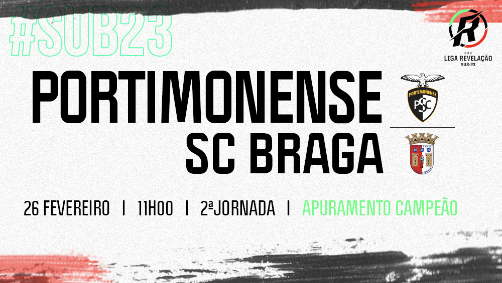 LIGA REVELAÇÃO : PORTIMONENSE vs SC BRAGA