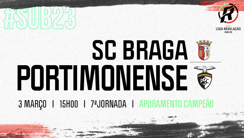 LIGA REVELAÇÃO : Sp. Braga VS Portimonense