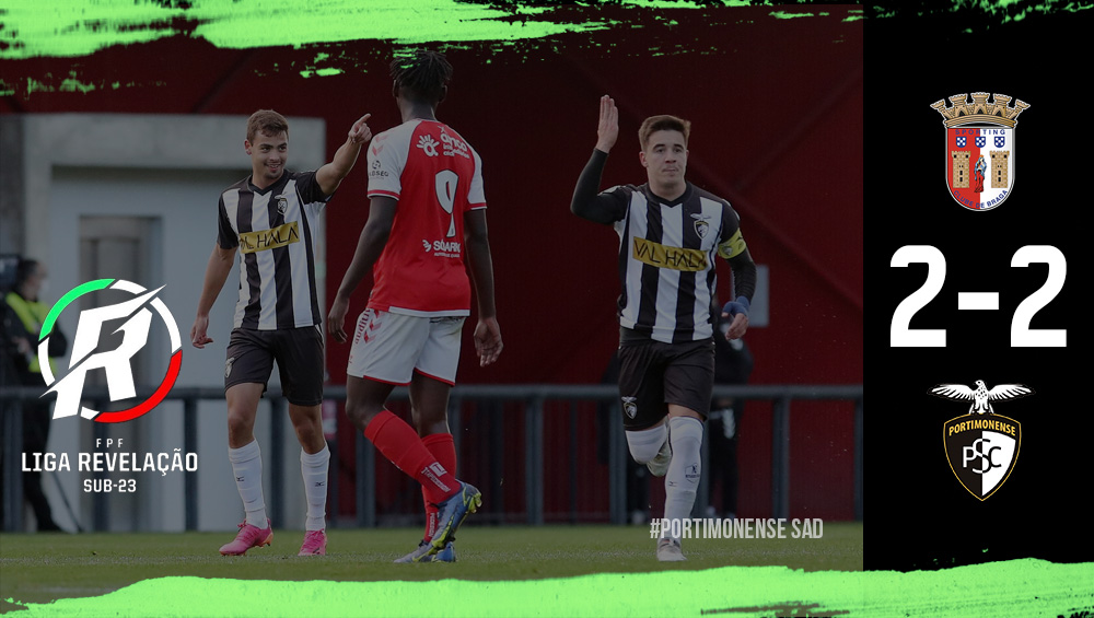 LIGA REVELAÇÃO: SC Braga 2 - Portimonense 2