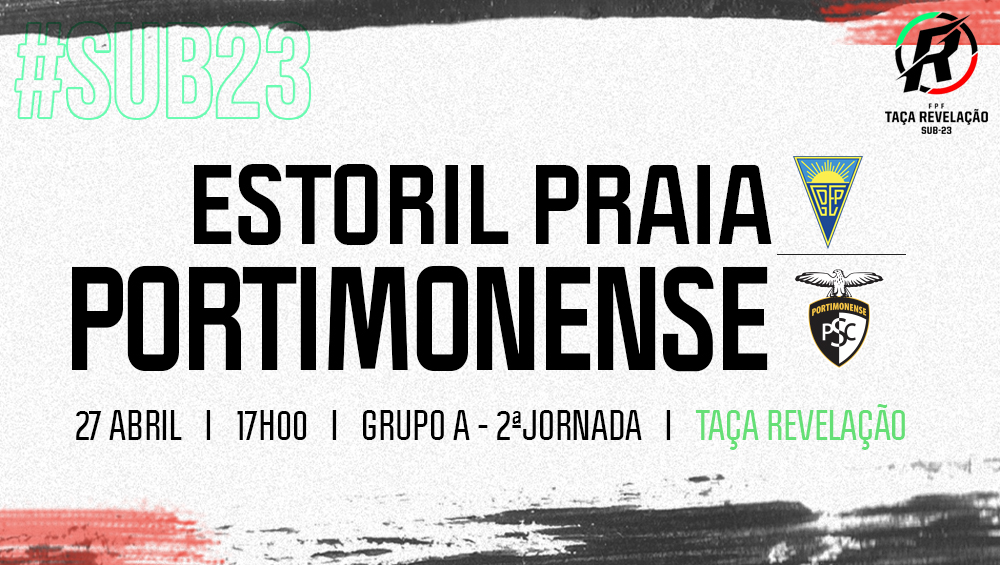 LIGA REVELAÇÃO | Estoril Praia VS Portimonense