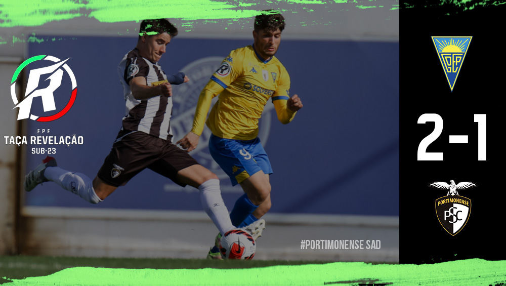 LIGA REVELAÇÃO | Estoril 2 - Portimonense 1
