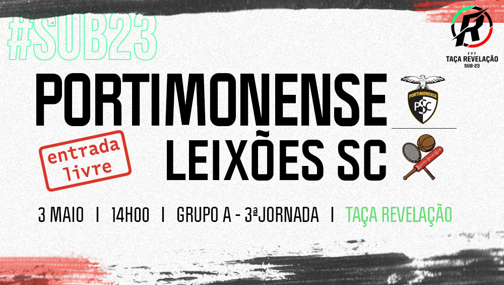 TAÇA REVELAÇÃO | Portimonense VS Leixões