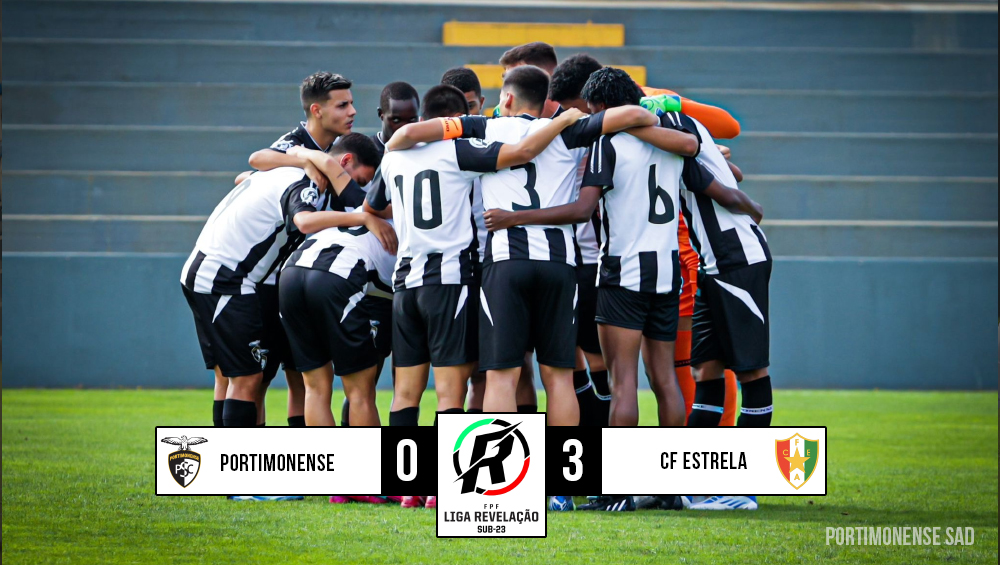 Sub-23 | Portimonense 0 - 3 Estrela Amadora