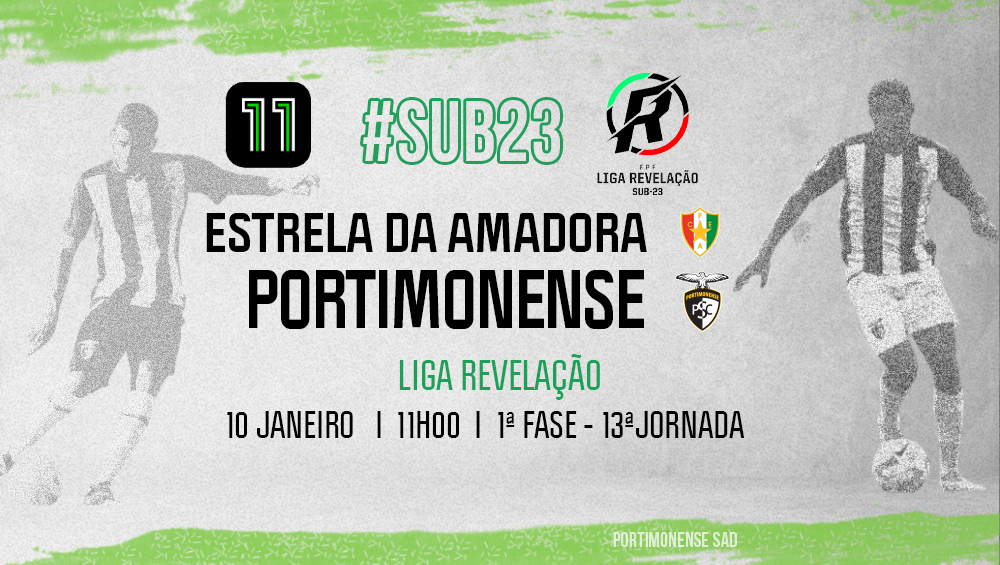 Sub-23 | Estrela Amadora VS Portimonense