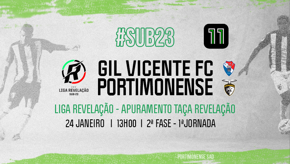 Sub-23 | Gil Vicente FC VS Portimonense