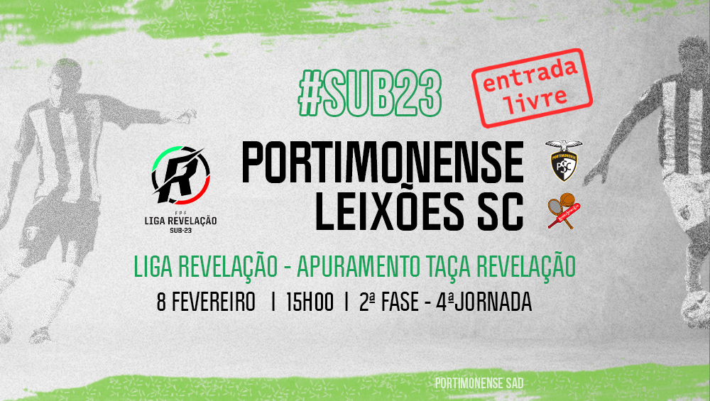 Sub-23 | Portimonense VS Leixões SC