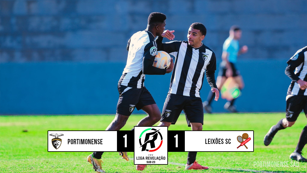 Sub-23 | Portimonense 1 - 1 Leixões SC