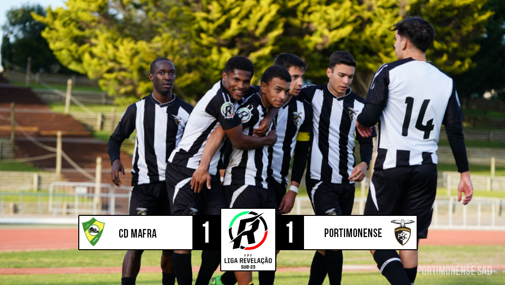 Sub-23 | CD Mafra 1 - 1 Portimonense
