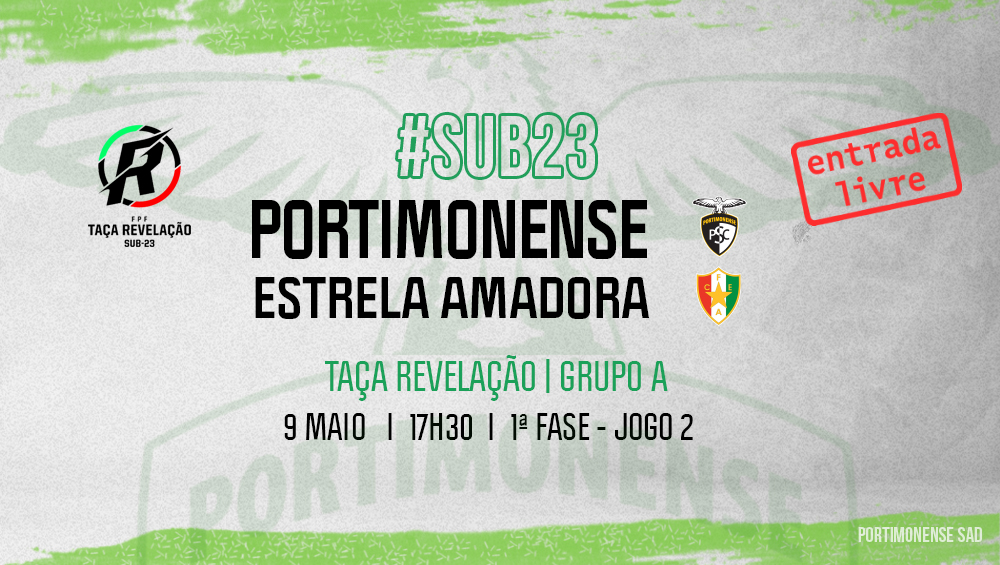 Sub-23 | Portimonense VS Estrela Amadora