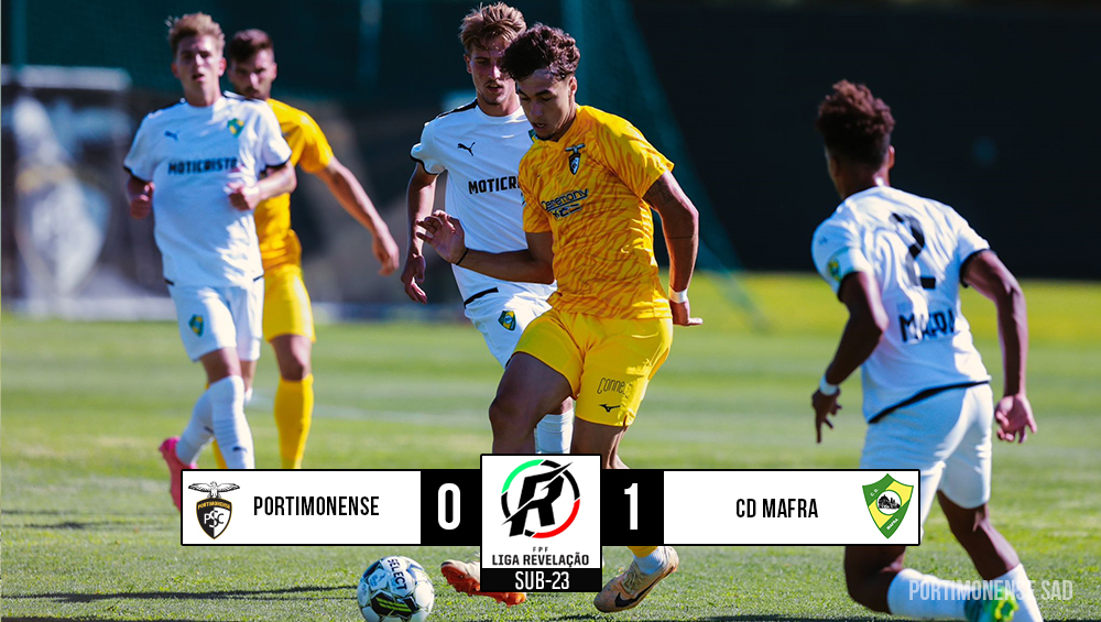 Sub-23 | Portimonense 0 - 1 CD Mafra