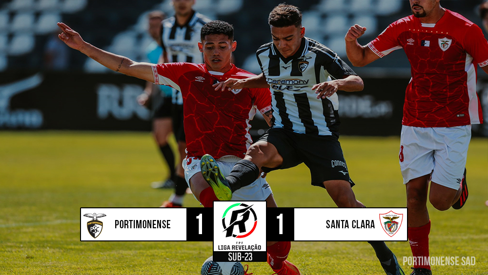 Sub-23 | Portimonense 1 - 1 Santa Clara