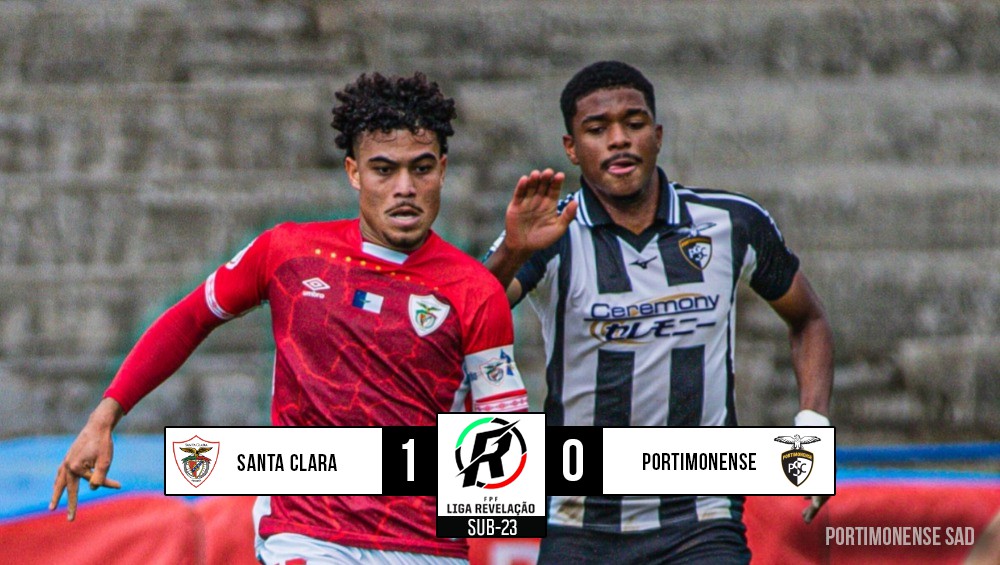 Sub-23 | Santa Clara 1 - 0 Portimonense