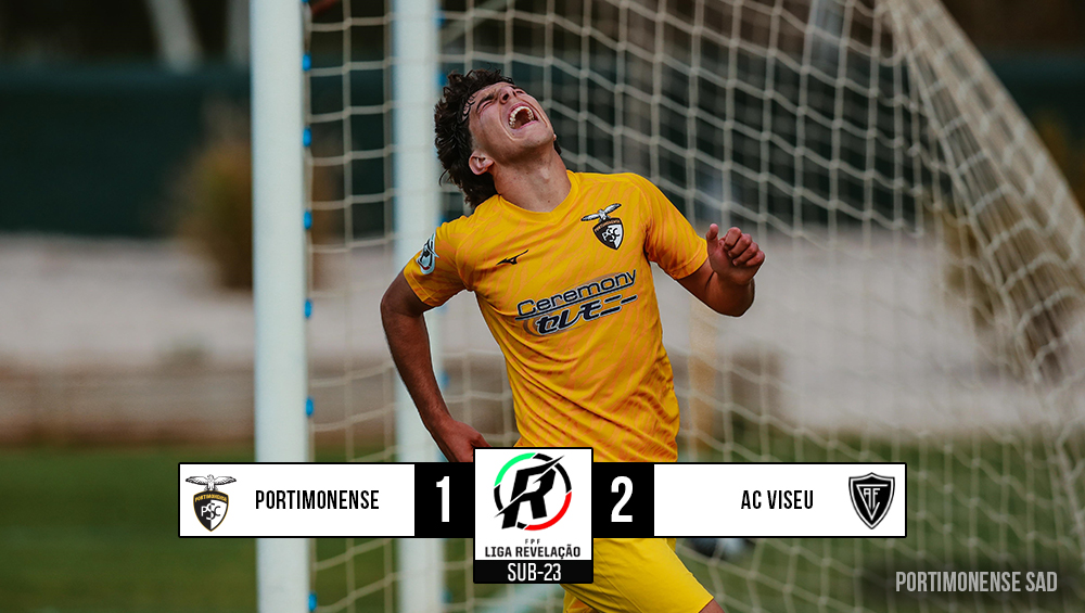 Sub-23 | Portimonense 1 - 2 AC Viseu