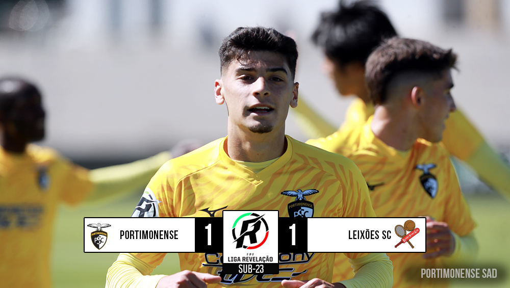 Sub-23 | Portimonense 1 - 1 Leixões SC