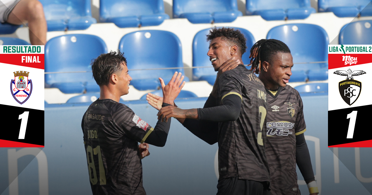 CD Feirense 1 - 1 Portimonense | Liga Portugal Meu Super
