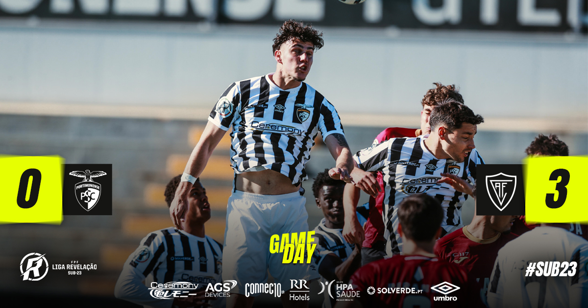 Sub-23 | Portimonense 0 - 3 Académico