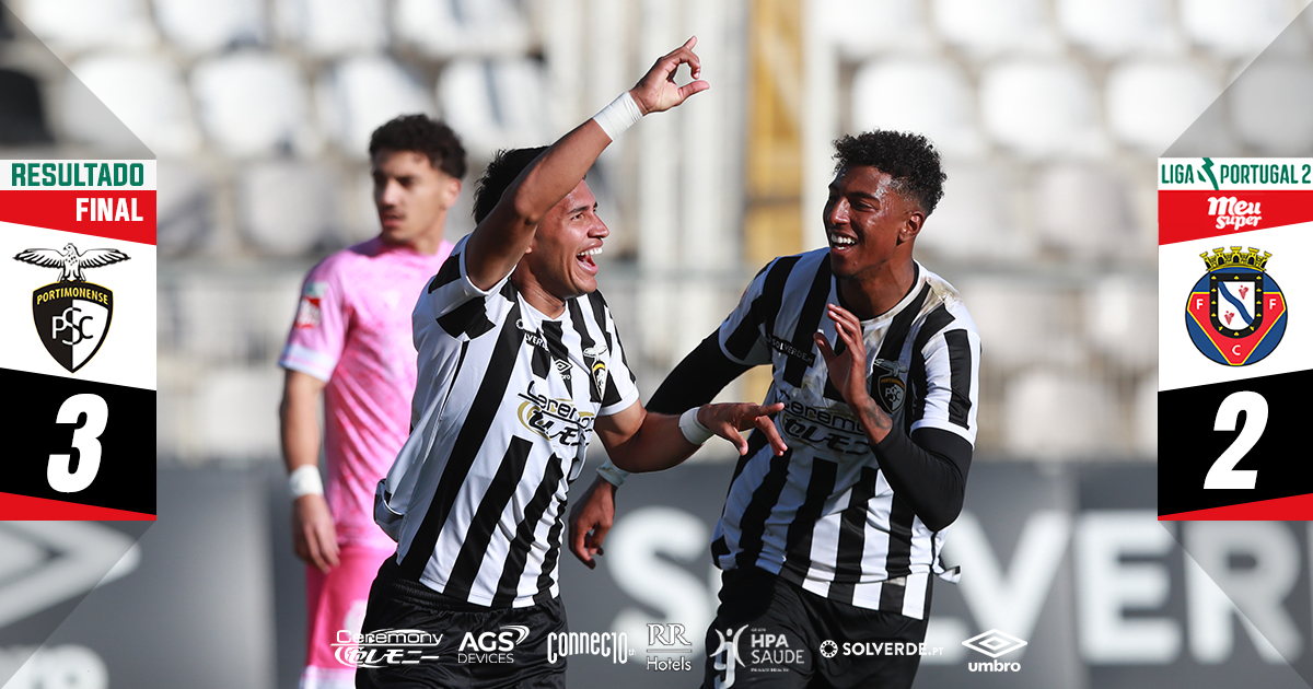 Portimonense 3 - 2 FC Felgueiras | Liga Portugal Meu Super