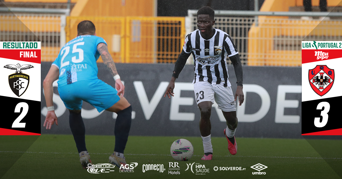 Portimonense 2 - 3 UD Oliveirense | Liga Portugal Meu Super