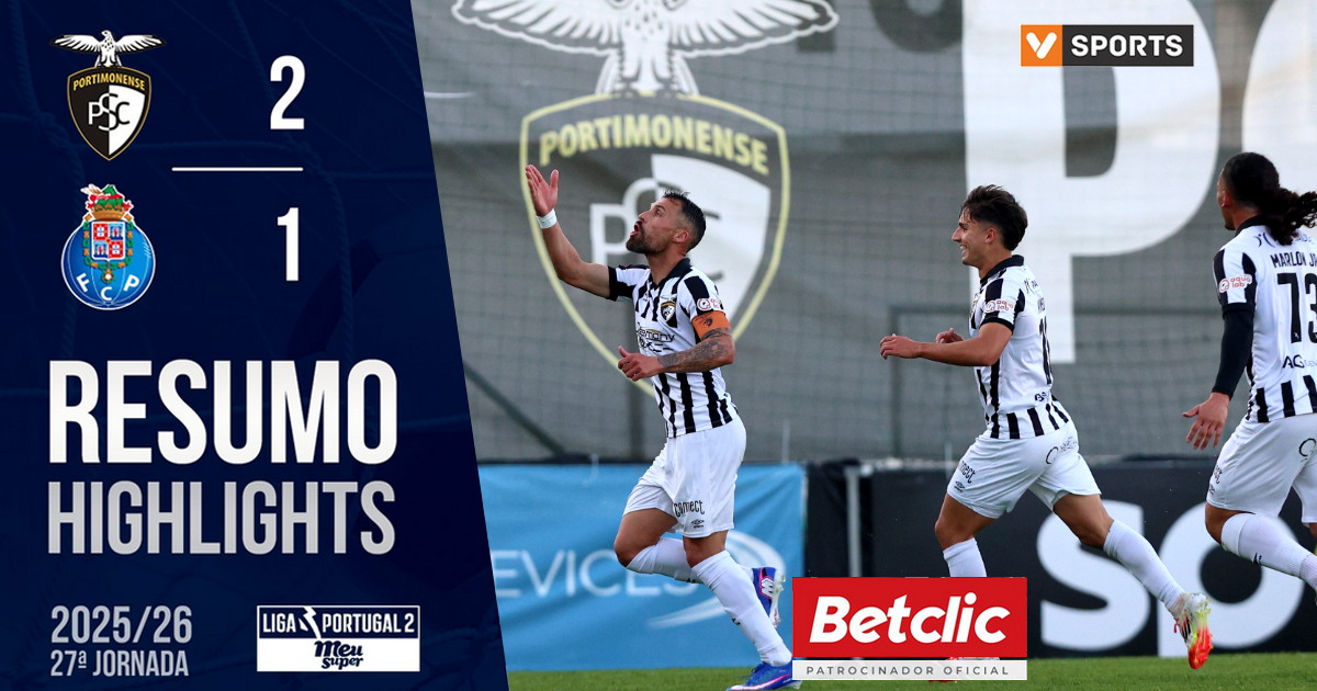 Resumo do jogo | Portimonense 2 - 1 FC Porto B 