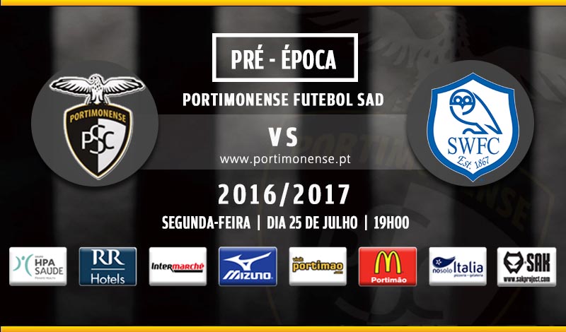 PORTIMONENSE - SHEFFIELD WEDNESDAY, SEGUNDA-FEIRA, 25 DE JULHO